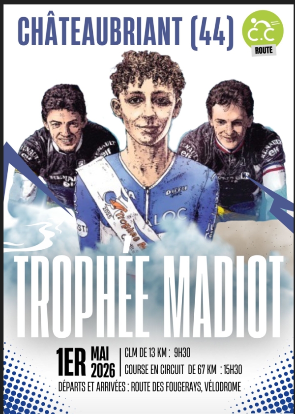 Châteaubriant "Trophée Madiot"